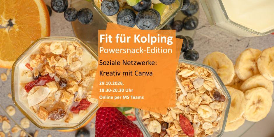 Fit für Kolping: Powersnack Edition