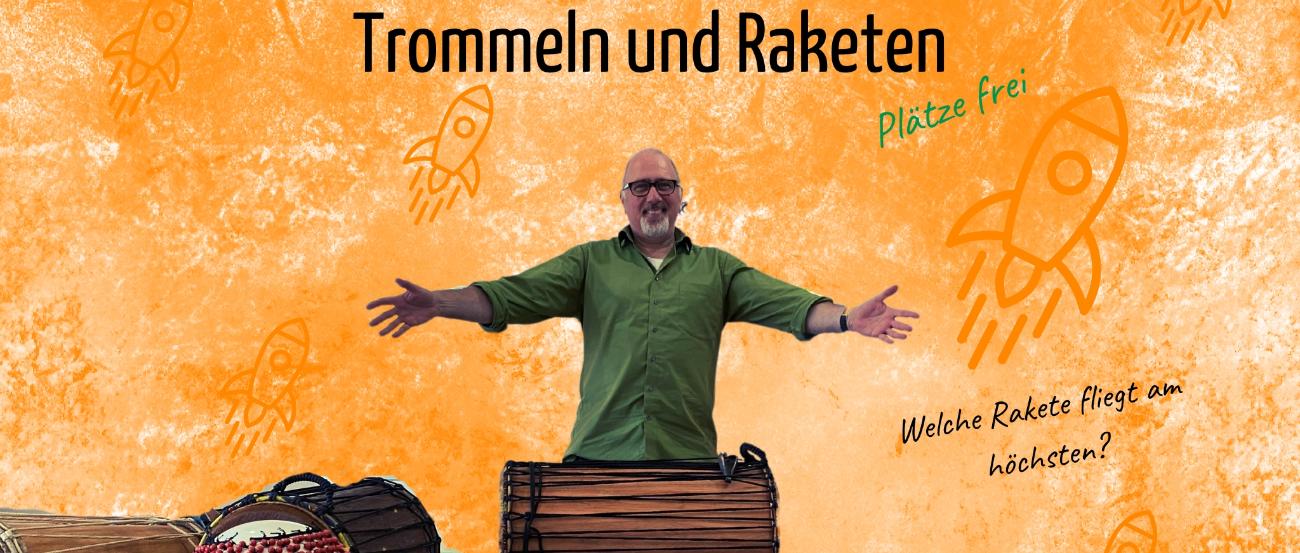 Trommeln und Raketen2